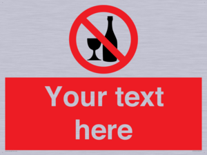 Custom prohibition no alcohol